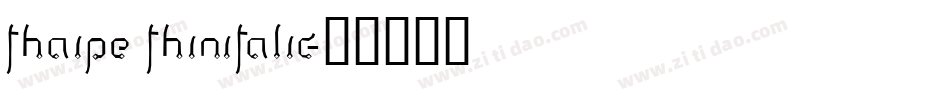 Thaipe ThinItalic字体转换